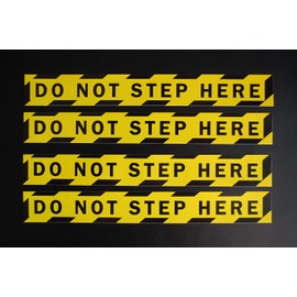 Do Not Step Here Safety Stickers Vinyl Decals (4 Pack!!) 8" X 1" Caution Indoor Outdoor (X4PS84)