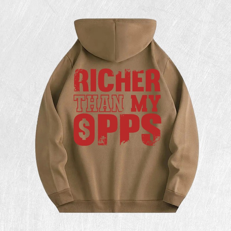 Richer Than My Opps Graphic Hoodie 100% Cotton US Warehouse