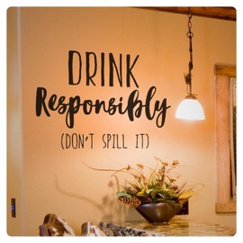 My Vinyl Story - Drink Responsibly - Funny Wall Decal Sticker Quote Art Decor Saying for Home Bar Party Sign Wine Nook Kitchen Drink Station Housewarming Decoration, Removable (Black, 14x10 inches)