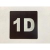 Apartment number 1D sign - UNIT NUMBER 1 SIGN/SUITE 1D