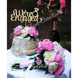 We 're Engaged - Decoración para tarta
