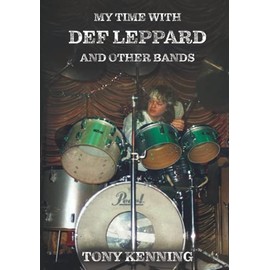 My Time With Def Leppard and Other Bands