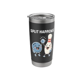 Funny Bowling Pun Love to Bowl Split Happens Stainless Steel Insulated Tumbler