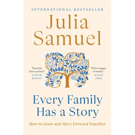 Every Family Has a Story: How to Grow and Move Forward Together