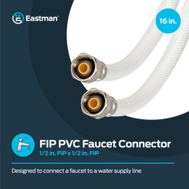 Eastman 16 Inch FIP Flexible Faucet Connector, 1/2 x 1/2 In. FIP, Reinforced PVC Supply Line with Nickel-Plated Brass Nuts, 48901