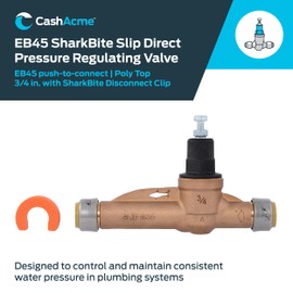 Cash Acme EB45 SharkBite Pressure Regulating Valve with Disconnect Clip, Slip Direct, 3/4 Inch Push to Connect, Poly Top, 60 PSI, PVA16P-DSL-60R