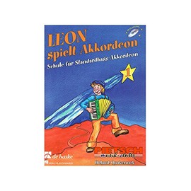 Leon Spielt Akkordeon 1: Schule fur Standardbass-Akkordeon