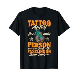 Tattoo Artist Inked Life Gift Design for Tattooed Ink Lovers T-Shirt