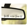 3 x Faith Over Fear Decal, Rear View Mirror Decal,