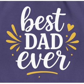 Turnbeutel Rucksack - Taschen - Best Dad Ever Geschenk Bester Papa Geschenk Vatertag I Vater Geschenke Papi I Vatertagsgeschenk Vati - Unisize - Lila - väter papatag herrentag vatertagsgeschenke