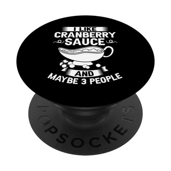Cranberry Sauce Recipe Relish Canned Jellied Sugar Berry PopSockets Swappable