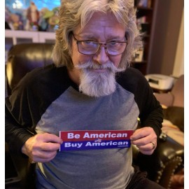 Be American Buy American Bumper Sticker by Chuck Nellis @chucknellis