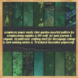 scrapbook paper mystic olive garden assorted pattern for scrapbooking supplies & DIY craft for junk journal & origami 28 patterned crafting sheet ... wiches & 14 textured decorative papercraft