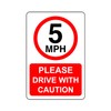 5mph Please drive with caution- 3mm Aluminum Dibond high-visibility and