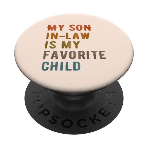 My Son In Law Is My Favorite Child Funny Mom