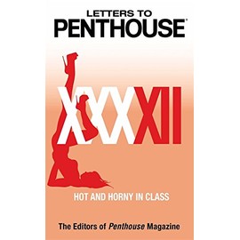 Letters to Penthouse XXXXII: Hot and Horny in Class (Penthouse Adventures, 42)