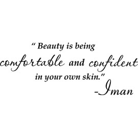 Beauty is Being Comfortable and Confident in Your own Skin. -Imar Vinyl Wall Art Inspirational Quotes and Saying Home Decor Decal Sticker steamss