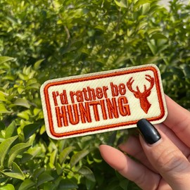 I'd Rather Be Hunting Patch 3 Inches Funny Deer, Animals, Nature, Meme Humor Iron On/Sew On Embroidery Fabric Applique Patches for Trucker Hats Clothes Backpack DIY Accessories Friends Mom Gifts