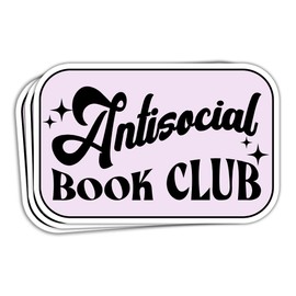SODAVA (3Pcs) Antisocial Book Club Sticker, Bookish Sticker, Book Lover Gift, Bookish Merch, Kindle Sticker, Smut Reader, Reading Lover Sticker Gift Decoration for Hard Hat Laptop Stickers 3x4 inch