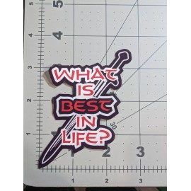 zefforCrafts Conan the Barbarian / Destroyer movie quote die cut vinyl sticker your choice - What is best in life?, Small