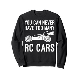 RC Car Design For Men Women Kids RC Race Car Lover RC Car Sweatshirt