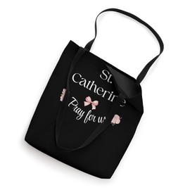 St Catherine Pray Catholic Patron Saint Students Holy Girl Tote Bag