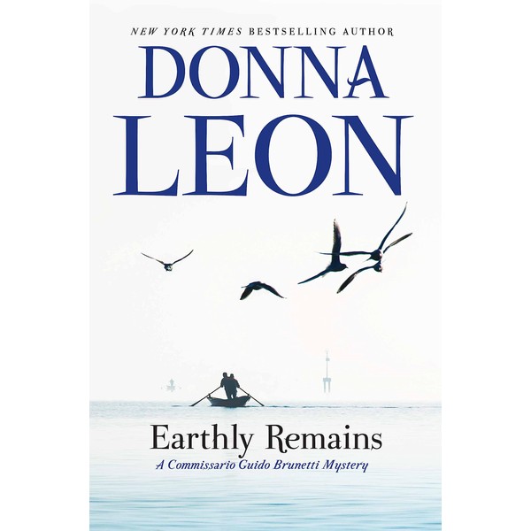 Earthly Remains: A Commissario Guido Brunetti Mystery