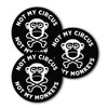 5x5 Not My Circus Not My Monkeys 3-Pack, 100% Waterproof,