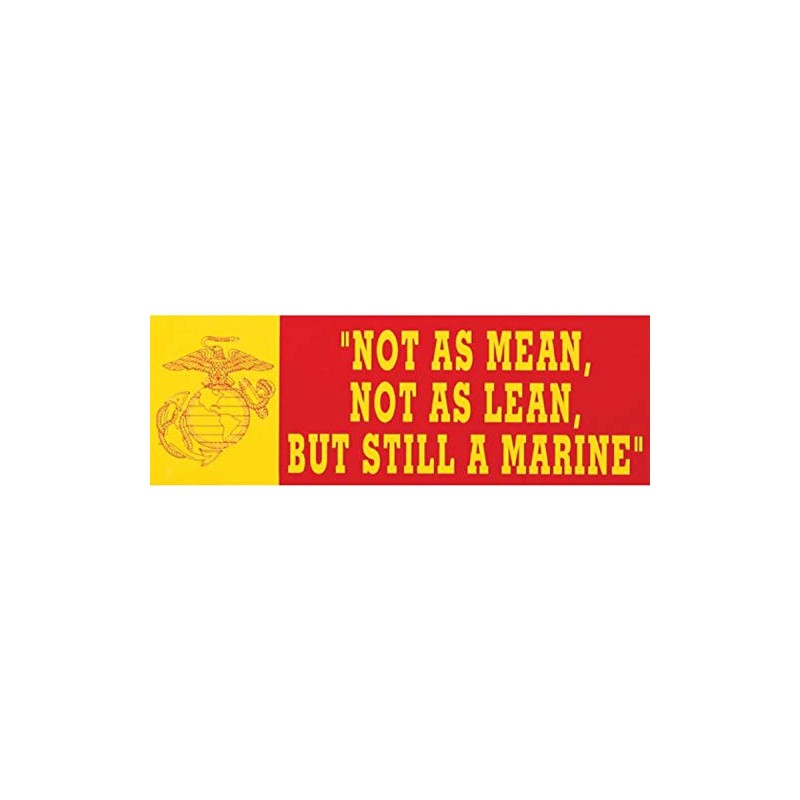 Not As Mean, Not As Lean, But Still A Marine