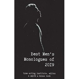Best Men's Monologues of 2019 (Best Men's Stage Monologues)
