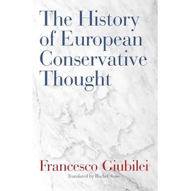 The History of European Conservative Thought