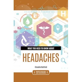 What You Need to Know about Headaches