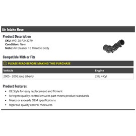 Air Intake Hose - Air Cleaner To Throttle Body - Compatible with 2005-2006 Jeep Liberty 2.8L 4-Cylinder