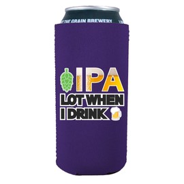 IPA Lot When I Drink Beer 16 oz. Can Coolie (Purple)