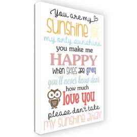 CANVAS PRINT FRAMED You are my sunshine my only sunshine you make me happy when skies are gray you'll never know dear how much Owl love you please don't take my sunshine away cute quote sign vinyl decal Art Saying lettering Sticker stencil Nursery Wall d