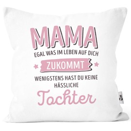 MoonWorks® Cushion Cover Customise No Matter What in Life You At Least You Have No Ugly Children Cushion Cover Decorative Cushion Mum Daughter White One Size