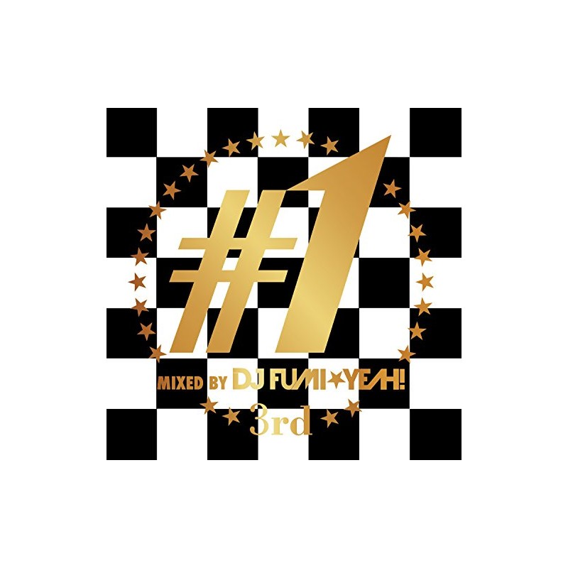 ♯1 -3rd- mixed by DJ FUMI★YEAH!