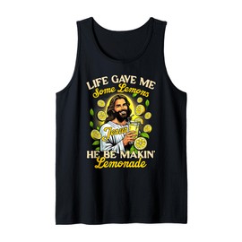 Christian God Religious My Jesus He Be Makin' Lemonade Tank Top
