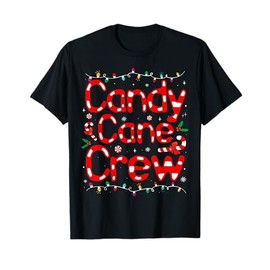 Candy Cane Crew Christmas Candy Love Funny Family Pajama T-Shirt