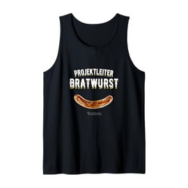 Grill saying Project Ladder Bratwurst the Original Grill Tank Top