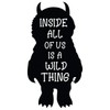 Wall Decal: Inside All of Us is a Wild Thing