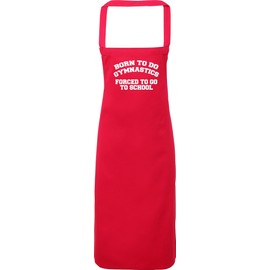 Hippowarehouse Born to do gymnastics forced to go to school kids Apron kitchen cooking painting DIY onesize adult