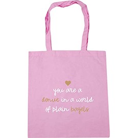 Hippowarehouse You Are A Donut In A World Of Plain Bagels Tote Shopping Gym Beach Bag 42cm x38cm, 10 litres