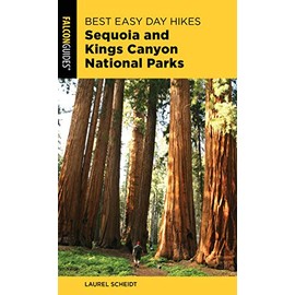 Best Easy Day Hikes Sequoia and Kings Canyon National Parks (Best Easy Day Hikes Series)