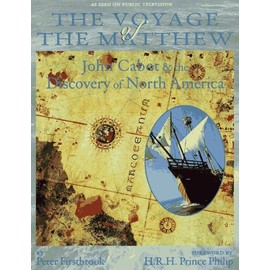 The Voyage of the Matthew: John Cabot and the Discovery of America