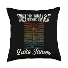 Lake James Pedal Boat Witty Retro Canoe Sorry for What I Said While Docking The Boat Lake James Throw Pillow, 18x18, Multicolor