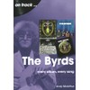 The Byrds: every album, every song (On Track)