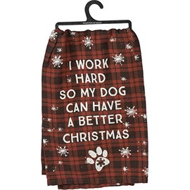 Kitchen Towel - Work Hard So Dog Better Christmas