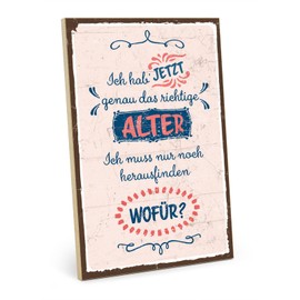 TypeStoff Wooden Sign with Saying - Age - Vintage Look with Quote as Gift and Decoration on the Theme of Enjoy and Now - HS-00767