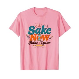 Shake and Bake Now Later Funny Baking Kitchen Humor T-Shirt, Men, Pink